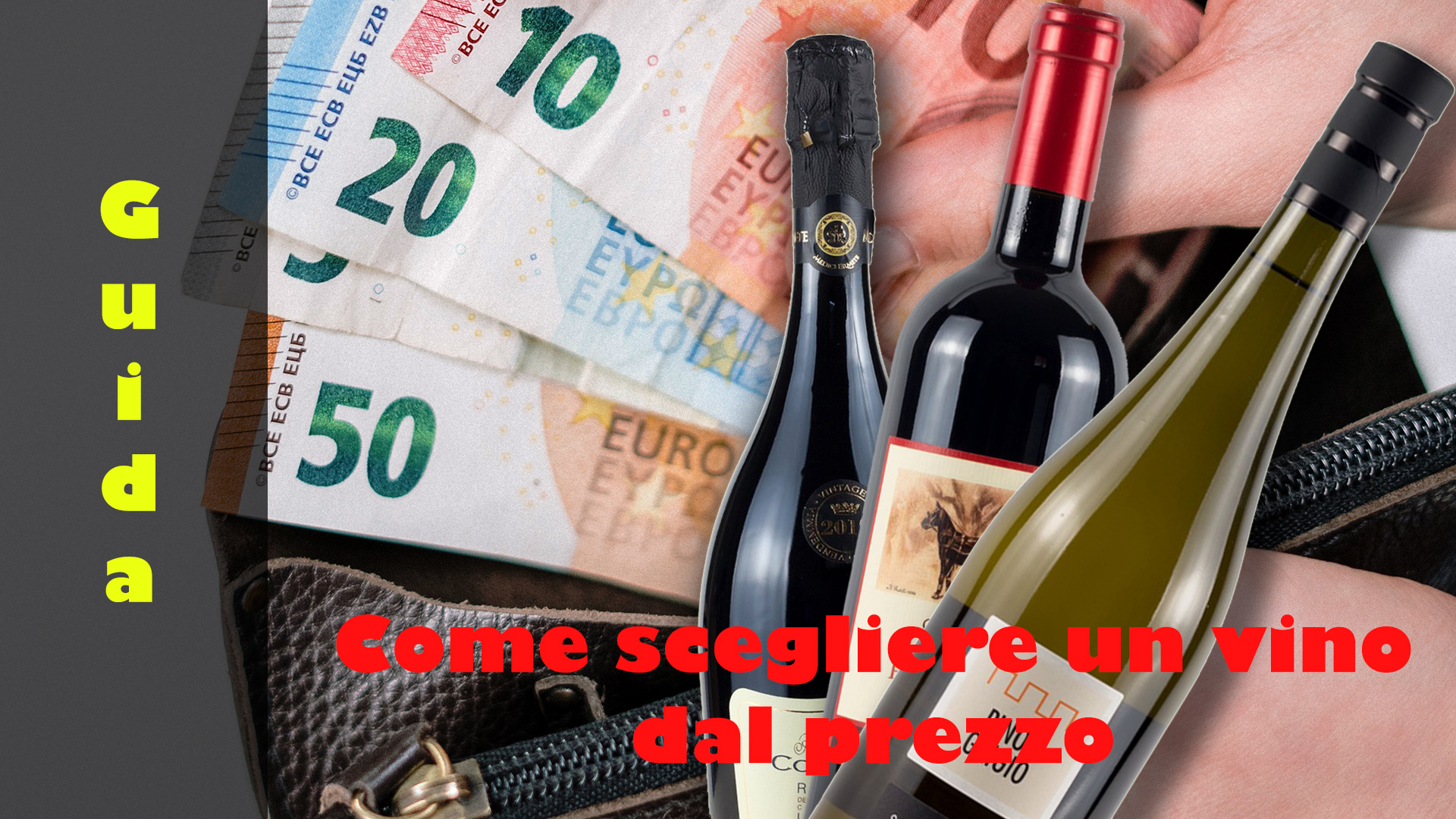 Come scegliere un Vino dal Prezzo